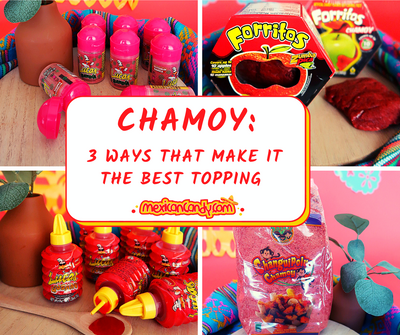 Chamoy: 3 ways that make it the best topping